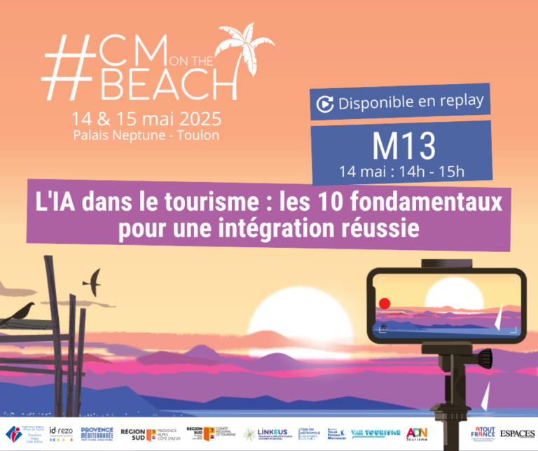 M13 – L’IA dans le tourisme : les 10 fondamentaux pour une intégration réussie - #CMonTheBeach 2025