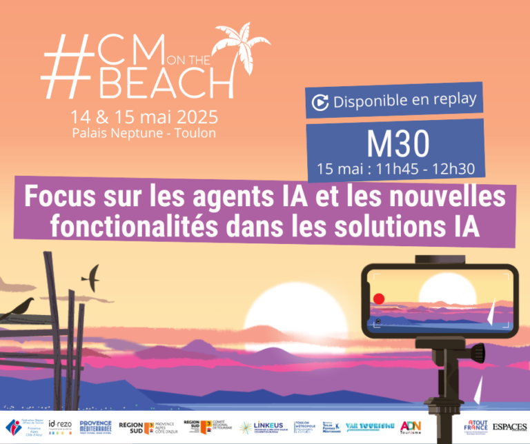 M30 – Focus sur les agents IA et les nouvelles fonctionnalités dans les solutions IA - #CMonTheBeach 2025