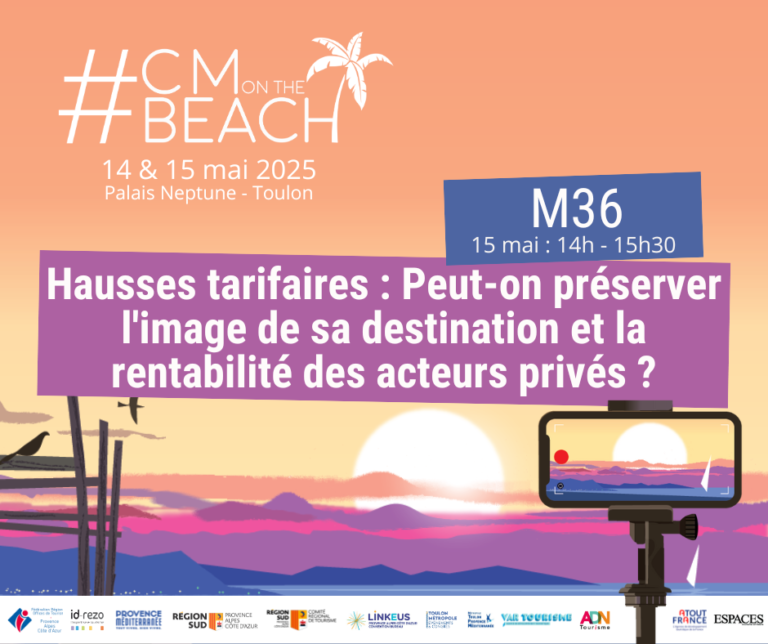M36 – Hausses tarifaires : Peut-on préserver l'image de sa destination et la rentabilité des acteurs privés ? - #CMonTheBeach 2025