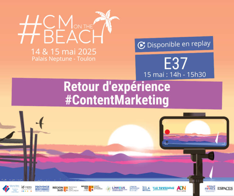 E37 – Retour d’expérience #ContentMarketing - #CMonTheBeach 2025