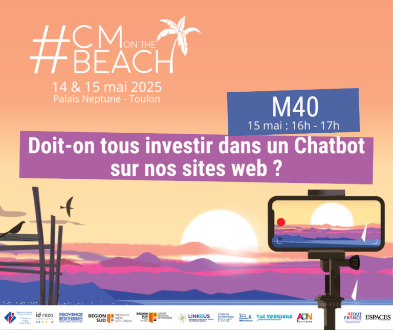 M40 – Doit-on tous investir dans un Chatbot sur nos sites web ? - #CMonTheBeach 2025