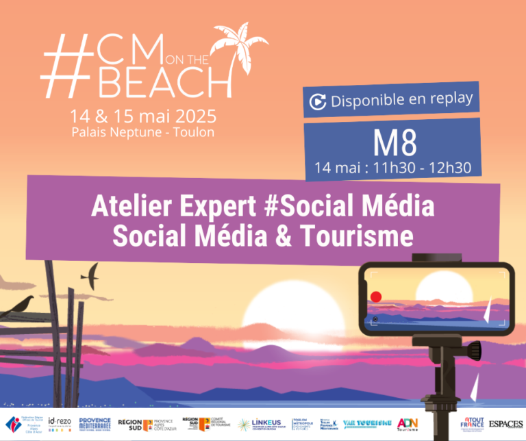 M8 – Expert Social Media 2 – Social Media & Tourisme - #CMonTheBeach 2025